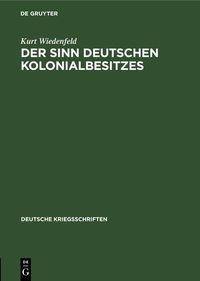 Produktbild: Der Sinn deutschen Kolonialbesitzes