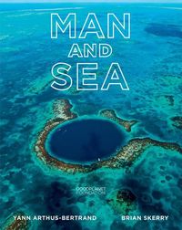 Bild vom Artikel Man and Sea: Planet Ocean vom Autor Yann Arthus Bertrand