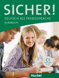 Bild vom Artikel Sicher! C1 Kursbuch vom Autor Michaela Perlmann-Balme