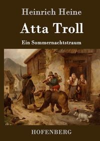 Bild vom Artikel Atta Troll vom Autor Heinrich Heine