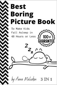 Produktbild: Best Boring Picture Book To Make Kids Fall Asleep in 48 Hours or Less (Jolly Good Boring Things, #1)