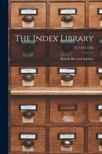 Produktbild: The Index Library; 37 (1242-1326)