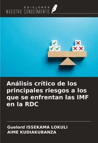 Produktbild: An&aacute;lisis cr&iacute;tico de los principales riesgos a los que se enfrentan las IMF en la RDC