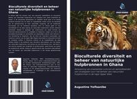 Produktbild: Bioculturele diversiteit en beheer van natuurlijke hulpbronnen in Ghana