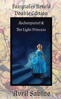Produktbild: Aschenputtel & The Light Princess