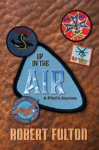 Produktbild: Up in the Air, A Pilot's Journey