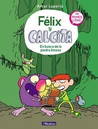 Produktbild: F&eacute;lix Y Calcita: En Busca de la Piedra Limosa: Mi Primer C&oacute;mic / Felix Y Calcita: In Search of the Silty Stone: My First Comic
