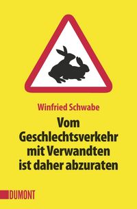 Produktbild: Schwabe, W: Vom Geschlechtsverkehr mit Verwandten ist daher
