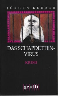 Das Schapdetten-Virus Jürgen Kehrer