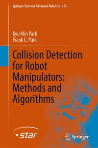 Produktbild: Collision Detection for Robot Manipulators: Methods and Algorithms