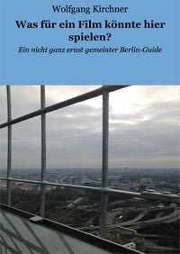 Produktbild: Was f&uuml;r ein Film k&ouml;nnte hier spielen?