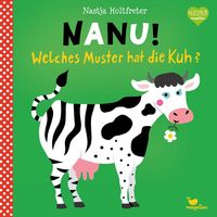 Bild vom Artikel Nanu! Welches Muster hat die Kuh? vom Autor Nastja Holtfreter