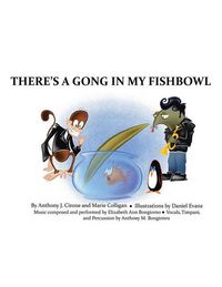 Produktbild: There's a Gong in My Fishbowl