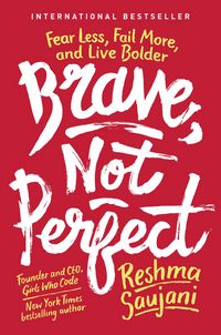 Produktbild: Brave, Not Perfect : Fear Less, Fail More, and Live Bolder