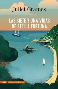 Produktbild: Las siete y una vidas de Stella Fortuna