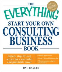 Produktbild: Ramsey, D: The "Everything" Start Your Own Consulting Busine