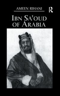 Produktbild: Ibn Sa'Oud Of Arabia