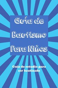 Produktbild: Gu&iacute;a Del Bautismo para Ni&ntilde;os