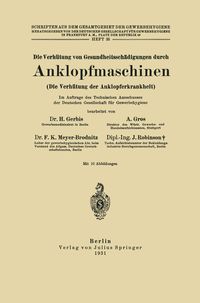 Produktbild: Die Verh&uuml;tung von Gesundheitssch&auml;digungen durch Anklopfmaschinen (Die Verh&uuml;tung der Anklopferkrankheit)