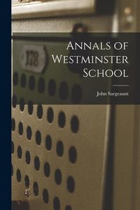 Produktbild: Annals of Westminster School