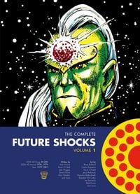 Produktbild: The Complete Future Shocks, Volume One