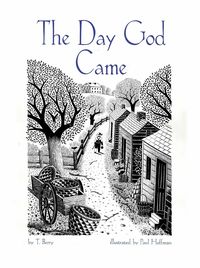 Bild vom Artikel The Day God Came vom Autor T. Berry