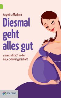 Bild vom Artikel Diesmal geht alles gut vom Autor Angelika Markom