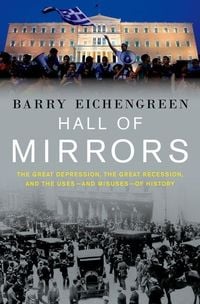Bild vom Artikel Hall of Mirrors vom Autor Barry Eichengreen