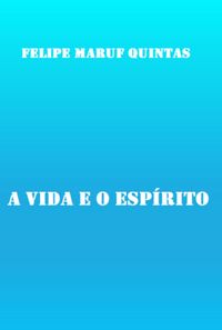 Produktbild: A Vida E O Esp&iacute;rito