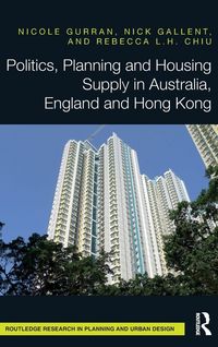 Produktbild: Politics, Planning and Housing Supply in Australia, England and Hong Kong