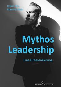 Bild vom Artikel Mythos Leadership vom Autor Manfred Batz