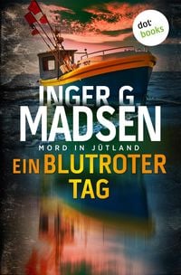 Produktbild: Mord in J&uuml;tland: Ein blutroter Tag