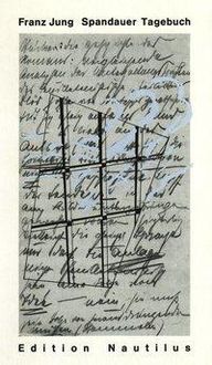 Produktbild: Jung, F: Werke / Spandauer Tagebuch