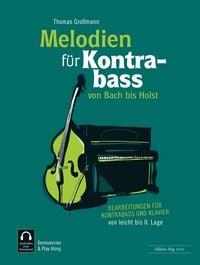 Produktbild: Melodien f&uuml;r Kontrabass - von Bach bis Holst