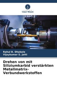 Produktbild: Drehen von mit Siliziumkarbid verst&auml;rkten Metallmatrix-Verbundwerkstoffen