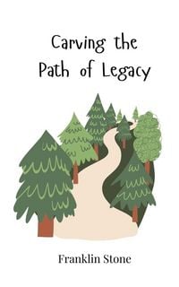 Produktbild: Carving the Path of Legacy