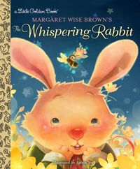 Produktbild: Margaret Wise Brown's The Whispering Rabbit