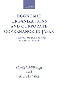 Produktbild: Economic Organizations and Corporate Governance in Japan: The Impact of Formal and Informal Rules