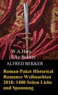 Produktbild: Roman-Paket Historical Romance Weihnachten 2018: 1400 Seiten Liebe und Spannung