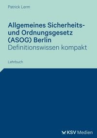 Produktbild: Allgemeines Sicherheits- und Ordnungsgesetz (ASOG) Berlin