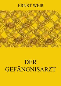 Produktbild: Der Gef&auml;ngnisarzt