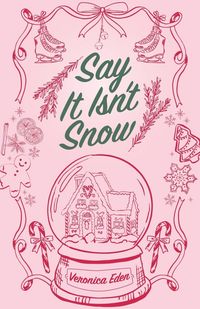 Produktbild: Say It Isn't Snow Special Edition