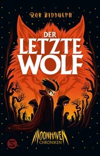 Produktbild: Moonhaven Chroniken. Der letzte Wolf