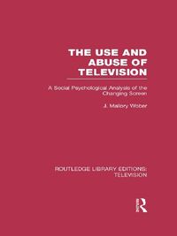 Produktbild: The Use and Abuse of Television