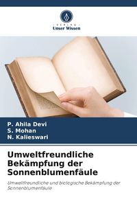 Produktbild: Umweltfreundliche Bek&auml;mpfung der Sonnenblumenf&auml;ule