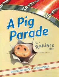 Produktbild: A Pig Parade Is a Terrible Idea