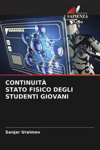 Produktbild: Continuit&agrave; Stato Fisico Degli Studenti Giovani