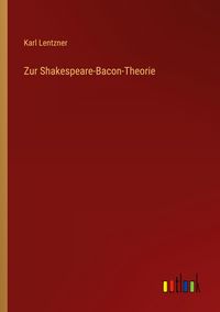 Produktbild: Zur Shakespeare-Bacon-Theorie