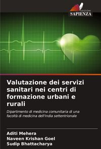 Produktbild: Valutazione dei servizi sanitari nei centri di formazione urbani e rurali