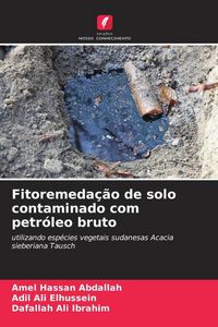 Produktbild: Fitoremeda&ccedil;&atilde;o de solo contaminado com petr&oacute;leo bruto
